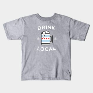 Drink Local Chicago Kids T-Shirt